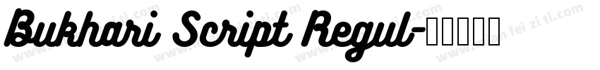 Bukhari Script Regul字体转换